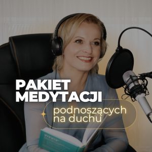 Medytacje podnoszące na duchu
