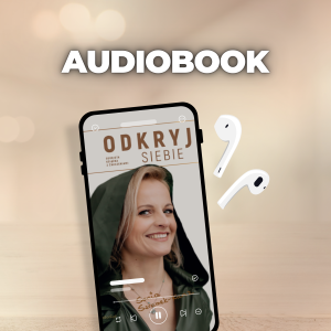 AUDIOBOOK "Odkryj siebie" (do słuchania)