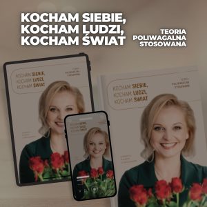 Książka "Kocham siebie, kocham ludzi, kocham świat. Teoria poliwagalna stosowana"