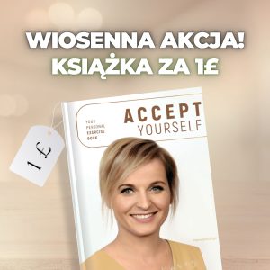 Accept yourself - wiosenna akcja