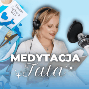 Nagranie Medytacja TATA