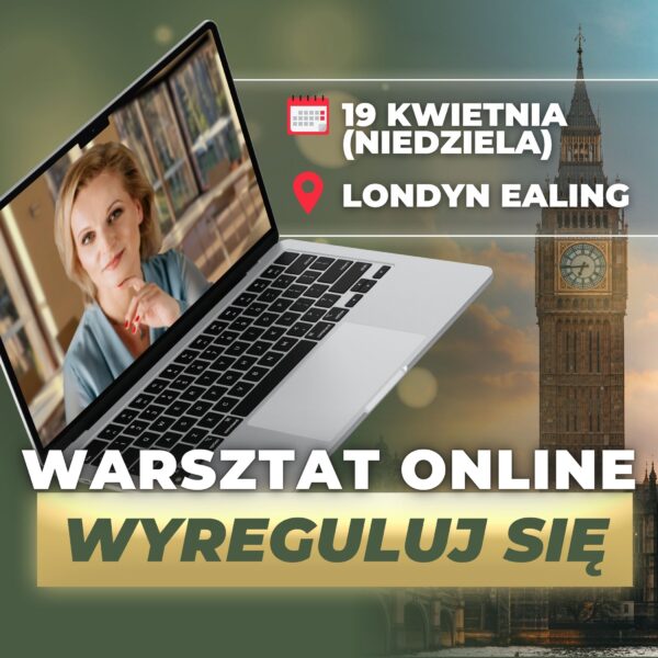 Warsztat "Wyreguluj się" ONLINE