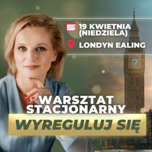 Warsztat stacjonarny "Wyreguluj się"
